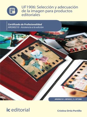 cover image of Selección y adecuación de la imagen para productos editoriales. ARGN0210
